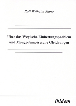 Über das Weylsche Einbettungsproblem und Monge-Ampèresche Gleichungen