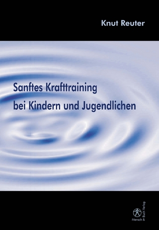 Sanftes Krafttraining bei Kindern und Jugendlichen