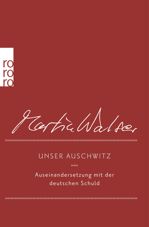 Unser Auschwitz - Martin Walser