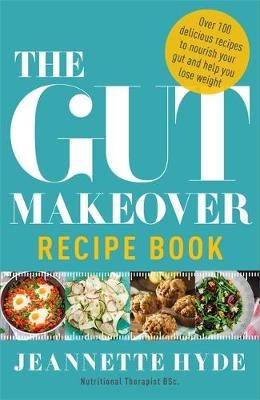 Gut Makeover Recipe Book