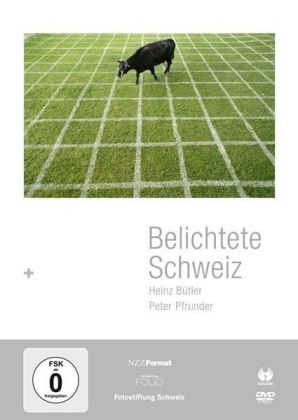Belichtete Schweiz - Was Fotografien &uuml;ber ein Land erz&auml;hlen, DVD