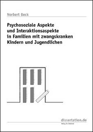 Psychosoziale Aspekte und Interaktionsaspekte in Familien mit zwangskranken Kindern und Jugendlichen
