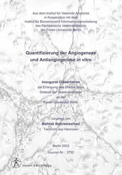 Quantifizierung der Angiogenese und Antiangiogenese in vitro - Mahtab Bahramsoltani