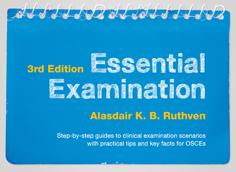 Essential Examination, third edition - Alasdair K.B. Ruthven