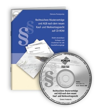 Rechtssichere Musterverträge und AGB nach dem neuen Kauf- und Werkvertragsrecht auf CD-ROM