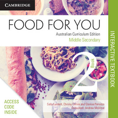 Food for You Australian Curriculum Edition Book 2 Interactive Textbook - Sally Lasslett, Glenise Perraton, Chrissy Collins