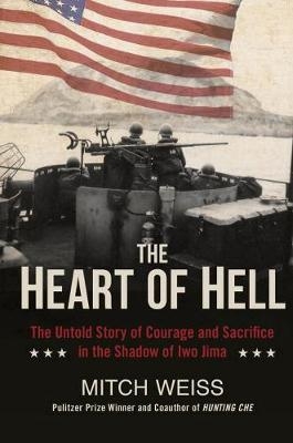 Heart of Hell -  Mitch Weiss