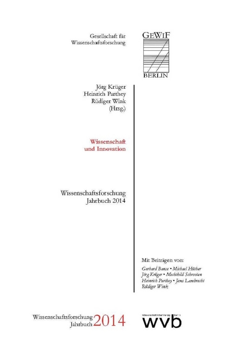 Wissenschaft und Innovation - J&ouml;rg Kr&uuml;ger, Heinrich Parthey, Michael H&uuml;ther