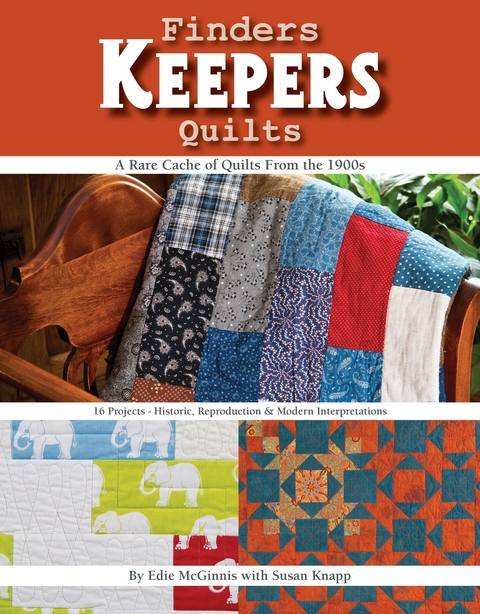 Finders Keepers Quilts -  Susan Knapp,  Edie McGinnis