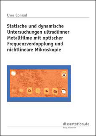 Statische und dynamische Untersuchungen ultradünner Metallfilme mit optischer Frequenzverdopplung und nichtlineare Mikroskopie