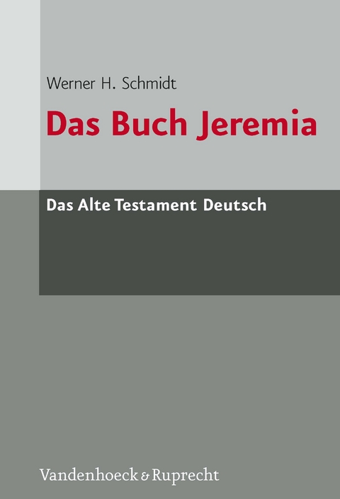 Das Buch Jeremia - Werner H. Schmidt