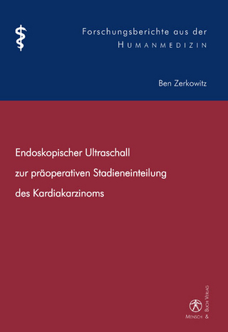 Endoskopischer Ultraschall zur präoperativen Stadieneinteilung des Kardiakarzinoms