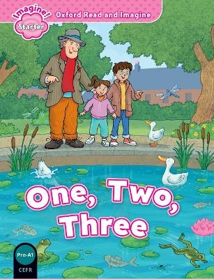 Oxford Read and Imagine: Starter: One, Two, Three - Paul Shipton
