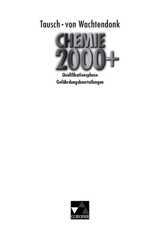 Chemie 2000+ NRW Sek II / Chemie 2000+ Quali-Phase Gefährdungsbeurteilungen