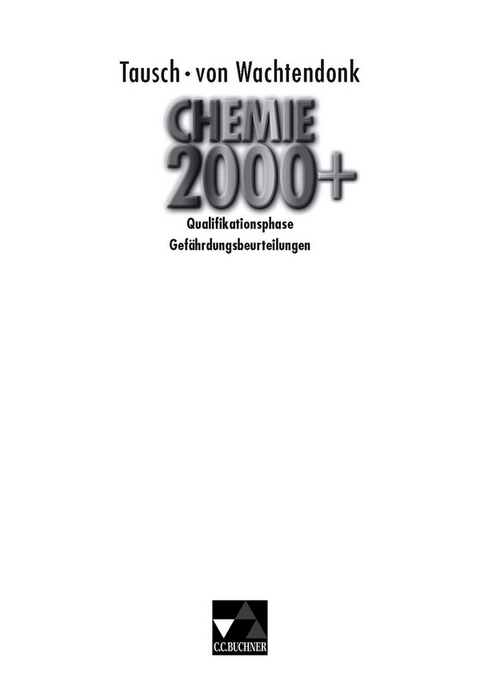 Chemie 2000+ NRW Sek II / Chemie 2000+ Quali-Phase Gef&auml;hrdungsbeurteilungen - Nico Meuter