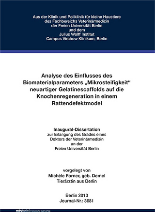 Analyse des Einflusses des Biomaterialparameters „Mikrosteifigkeit“ neuartiger Gelatinescaffolds auf die Knochenregeneration in einem Rattendefektmodel
