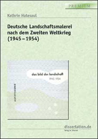 Deutsche Landschaftsmalerei nach dem Zweiten Weltkrieg (1945-1954)