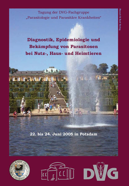 Diagnostik, Epidemiologie und Bek&auml;mpfung von Parasitosen bei Nutz-, Haus- und Heimtieren - 