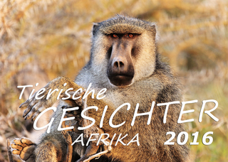 Tierische Gesichter 2016 Kalender (DIN A3)