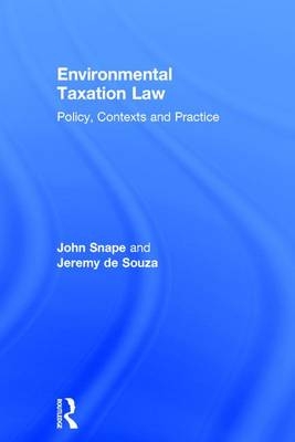 Environmental Taxation Law -  Mr John Snape,  Mr Jeremy de Souza