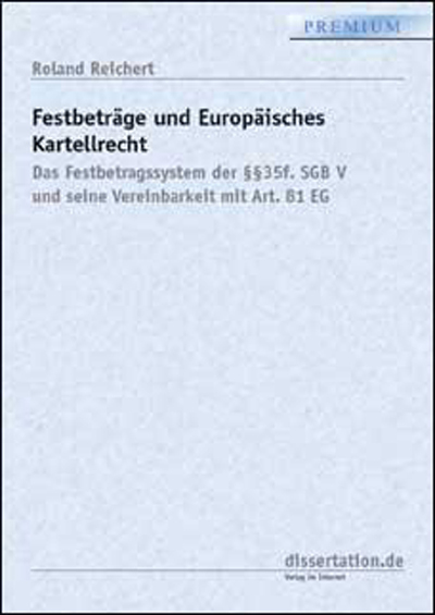 Festbetr&auml;ge und Europ&auml;isches Kartellrecht - Roland Reichert