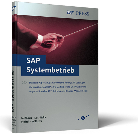 SAP-Systembetrieb - Michael Mi&szlig;bach, Ralf Sosnitzka, Josef Stelzel, Mathias Wilhelm
