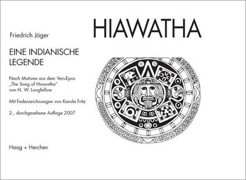 Hiawatha - Friedrich Jäger