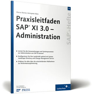 Praxisleitfaden SAP XI 3.0 – Administration