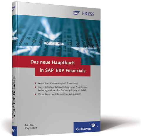 Das neue Hauptbuch in SAP ERP Financials - Eric Bauer, Jörg Siebert