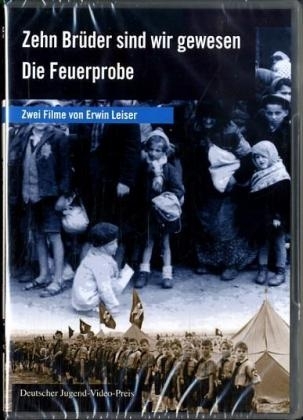 Zehn Brüder sind wir gewesen /Die Feuerprobe