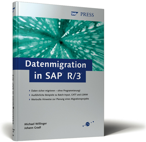 Datenmigration in SAP R/3 - Michael Willinger, Johann Gradl