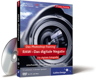 Das Photoshop-Training für digitale Fotografie. RAW – das digitale Negativ