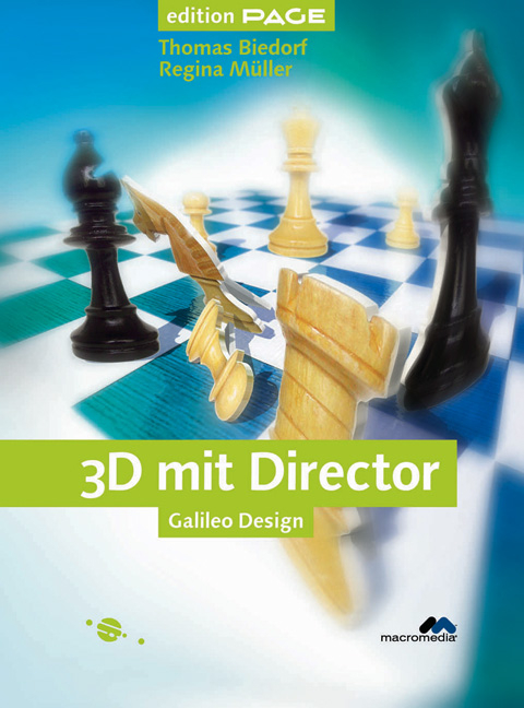 3D-Programmierung mit Director - Thomas Biedorf, Christophe Leske, Regina Müller