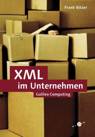 XML im Unternehmen - Frank Bitzer