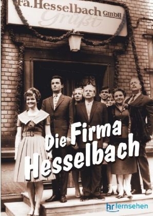 Die Firma Hesselbach - Wolf Schmidt