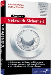 Praxisbuch Netzwerk-Sicherheit - Steffen Wendzel, Johannes Pl&ouml;tner