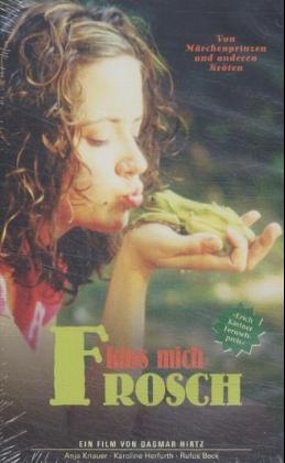 K&uuml;ss mich Frosch - Dagmar Hirtz