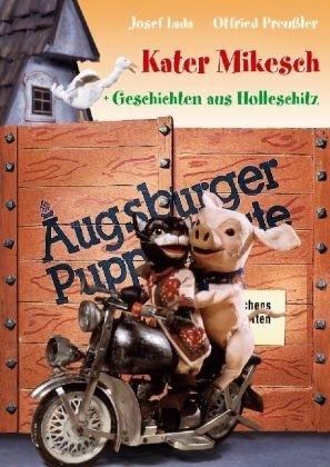 Augsburger Puppenkiste: Kater Mikesch - Josef Lada, Otfried Preussler