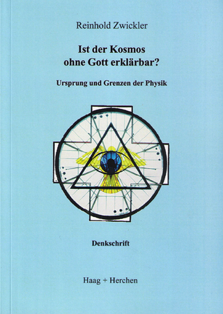 Ist Kosmos ohne Gott erklärbar?