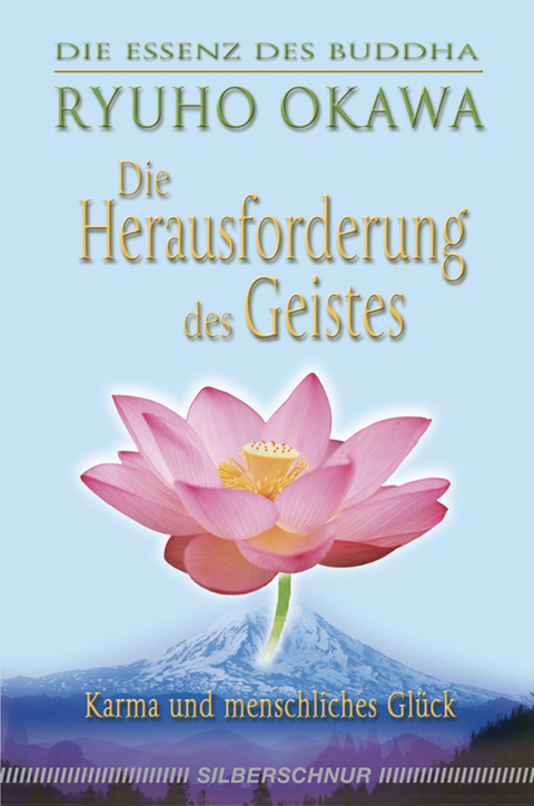 Die Herausforderung des Geistes - Ryuho Okawa