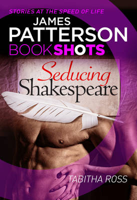 Seducing Shakespeare -  James Patterson,  Tabitha Ross