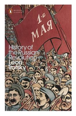 History of the Russian Revolution -  Leon Trotsky