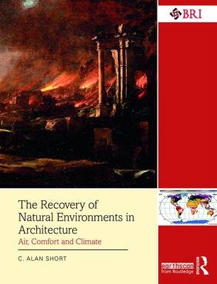 Recovery of Natural Environments in Architecture -  C. Alan Short