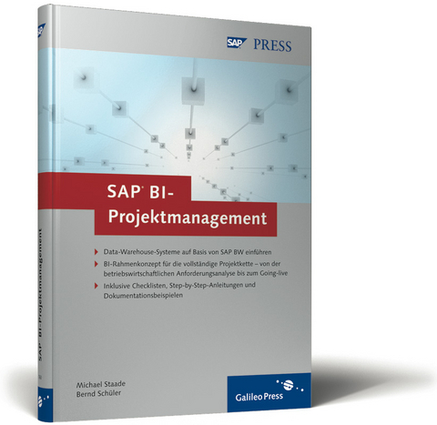 SAP BI-Projektmanagement - Michael Staade, Bernd Schüler