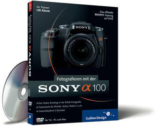 Fotografieren mit der Sony Alpha 100