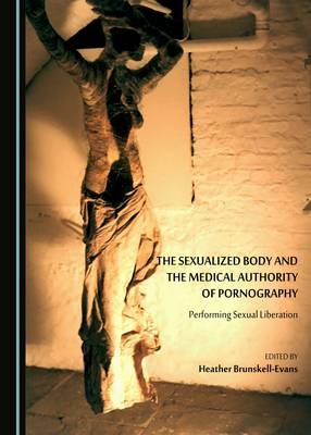 Sexualized Body and the Medical Authority of Pornography