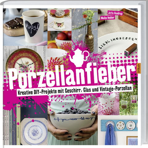 Porzellanfieber - Maike Hedder, Jutta Handrup