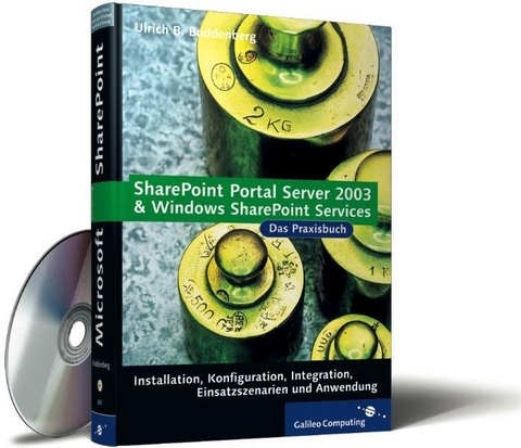 SharePoint Portal Server 2003 und Windows SharePoint Services - Ulrich B. Boddenberg