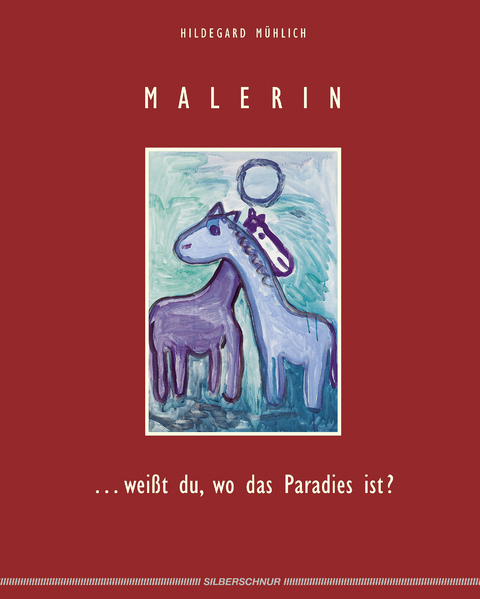 Malerin - Hildegard M&uuml;hlich