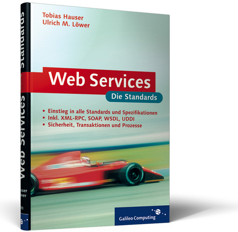 Webservices &ndash; die Standards - Tobias Hauser, Ulrich M. L&ouml;wer